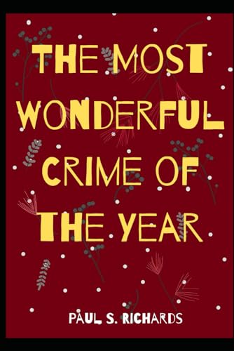 The Most Wonderful Crime of the Year