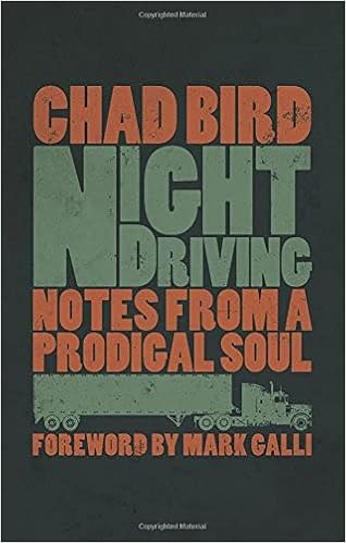 Night Driving: Notes from a Prodigal Soul book cover