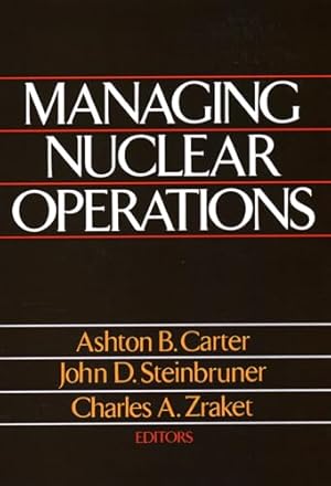 Managing Nuclear Operations