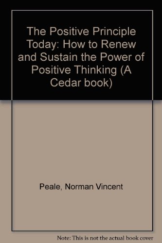 The Positive Principle Today: How to Renew and ... 0434111120 Book Cover