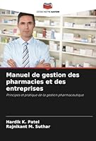 Manuel de gestion des pharmacies et des entreprises: Principes et pratique de la gestion pharmaceutique (French Edition) 620874444X Book Cover