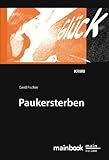  Paukersterben: Frankfurter Schulkrimi: Kommissar Rauscher 5 (Frankfurt-Krimis)