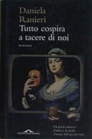 Tutto cospira a tacere di noi 8862204418 Book Cover