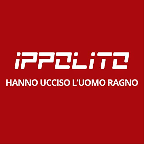 Hanno ucciso l\'uomo ragno