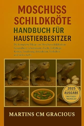 Moschusschildkröte HANDBUCH FÜR HAUSTIERBESITZER: Die komplette...