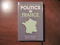 Politics in France (The Harpercollins Series in Comparative Politics) 0673521125 Book Cover
