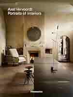 洋書 Axel Vervoordt Portraits of Interiors Amazon.co.jp: Axel Vervoordt Interieurs im Portrait : 本