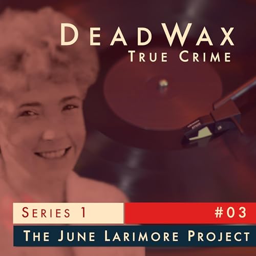 The June Larimore Project Ep3