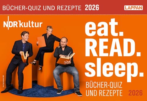 eat.READ.sleep Tageskalender 2026: Buch-Tipps, Quiz und Rezepte | Tischkalender mit Leseempfehlungen und Quizfragen zu Literatur