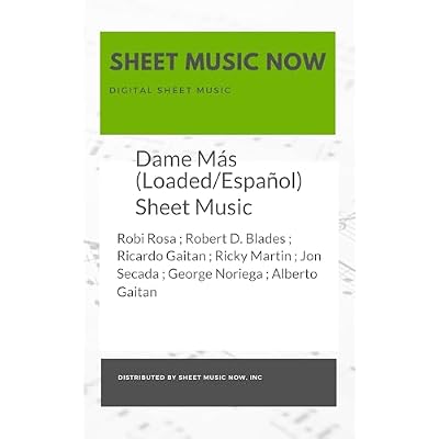 Dame M&aacute;s (Loaded/Espa&ntilde;ol) Sheet Music