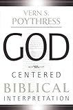 God-Centered Biblical Interpretation