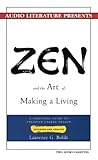 Zen and the Art of Making a Living: A Practical Guide to Creative Career Design