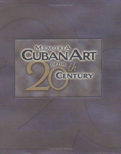 Memoria: Cuban Art of the 20th Century