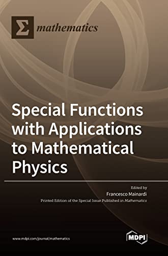 Special Functions with Applications to Mathematical Physics view 2
