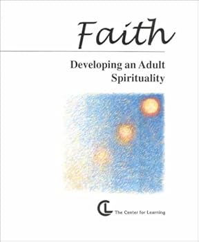 Paperback Faith : Developing an Adult Spirituality Book