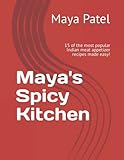 Maya's Spicy Kitchen: 15 of the most popular Indian meat appetizer recipes made easy!