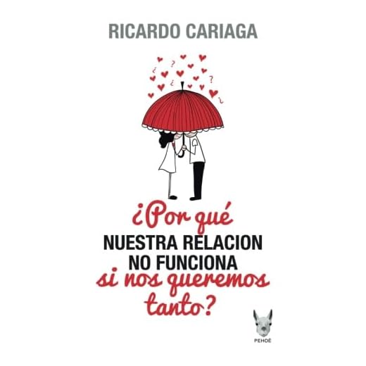 Por qué nuestra relación no funciona si nos queremos tanto?