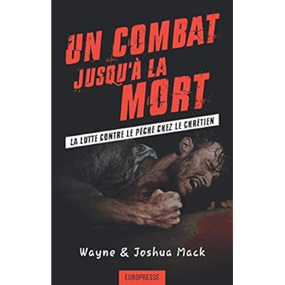 Un combat jusqu'&agrave; la mort