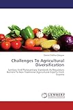 Challenges To Agricultural Diversification: Sanitary And Phytosanitary Standards As Regulatory Barriers To Non-Traditional Agricultural Exports From Guyana