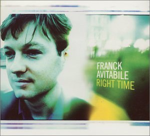 Right Time [Audio CD] Avitabile, Franck