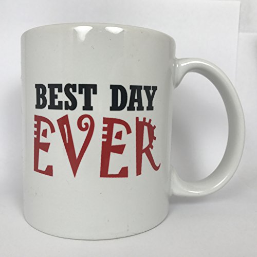 A215 Best Day Ever 11 oz Ceramic Mug