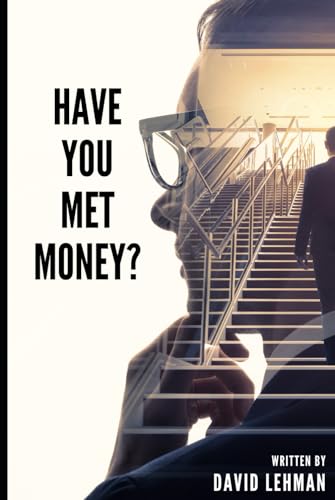 Have you met money?: Everything you need to get started.