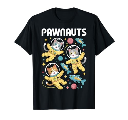 Pawnauts Cat Funny Kitten Space Mujeres Niñas Niños Hombres Camiseta