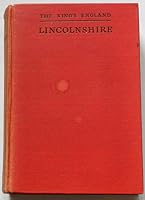 Lincolnshire: A County of Infinite Charm. The King's England B002A1JZXU Book Cover