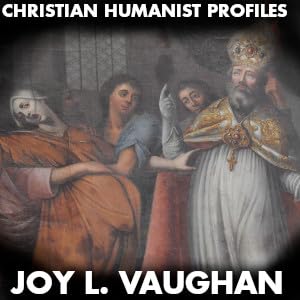 Christian Humanist Profiles 273: Joy Vaughan