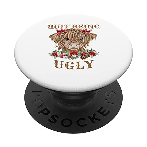 Quit Being Ugly Funny Southern Sayings Cute Cow Farm PopSockets Swappable PopGrip, Black