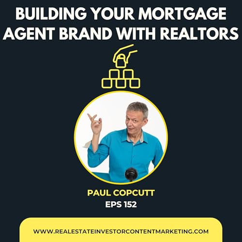 Build Your Mortgage Agent Brand With Realtors