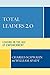 Total Leaders 2.0: Leading in the Age of Empowerment
