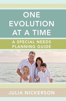 Paperback One Evolution at a Time: A Special Needs Planning Guide Book