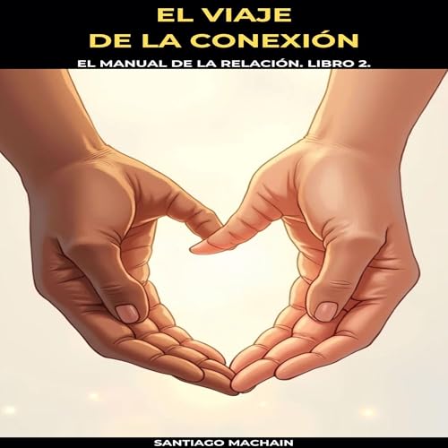 Page de couverture de El Viaje de la Conexi&oacute;n