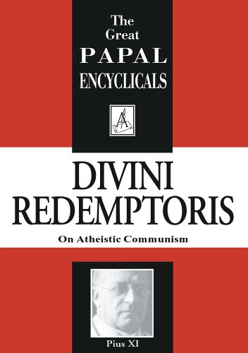 Encyclical: Divini Redemptoris; On Atheistic Co... 0935952659 Book Cover