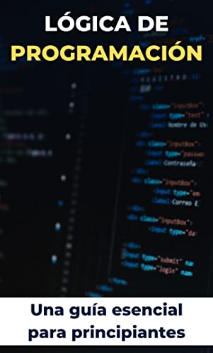 Aprendiendo Programación Lógica desde Cero: Una guía esencial para principiantes