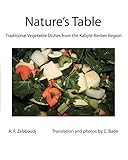 Nature's Table: Traditional Vegetable Dishes from the Kabyle-Berber Region