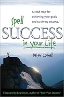 Spell Success in Your Life 0971726809 Book Cover