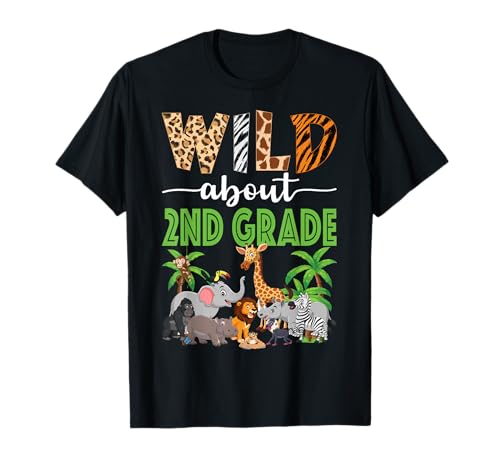 Wild About 2nd Grade Teacher Student Second Grade Zoo Safari T-Shirt