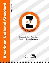 American National Standard Z133 Safety Requirements for Arboricultural Operations ANSI Z133-2017