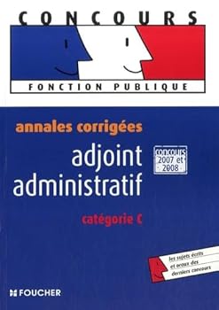 Paperback Adjoint administratif : Annales corrigées catégorie C (Ancienne Edition) Book