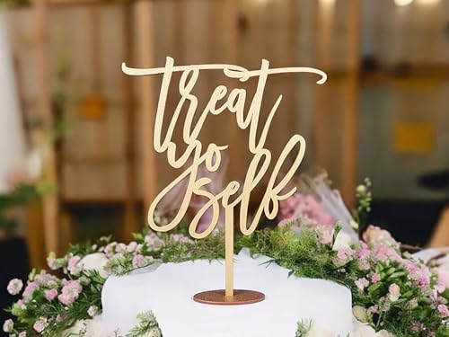 Treat Yo Self Sign,Wooden Table Sign,Favor Sign for Sweets Bar Signage Dessert Bar Wedding Reception Party Decor