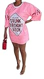 2Chique Boutique Women's Sequin T Shirt Dress Drunk Birthday Bitch Pink (One Size) MINI Dress