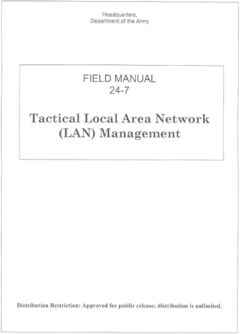FM 24-7 Tactical Local Area Network (LAN) Management