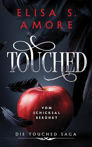 Touched: Vom Schicksal berührt - Paranormal Romance (Die Touched Saga 1)