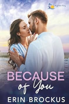Hardcover Because of You (Calypso Key Series) Book