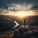  Our God Saves