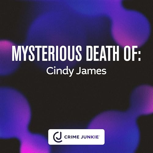 MYSTERIOUS DEATH OF: Cindy James cover art