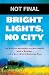 Bright Lights, No City: An African Adventure on Bad Roads with a Brother and a Very Weird Business Plan