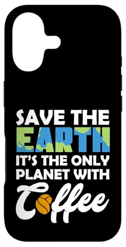 Save Earth The Only Planet With Coffee Earth Day �X�}�z�P�[�X iPhone 17 �p